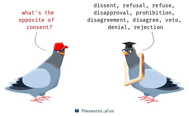 antonym of consented