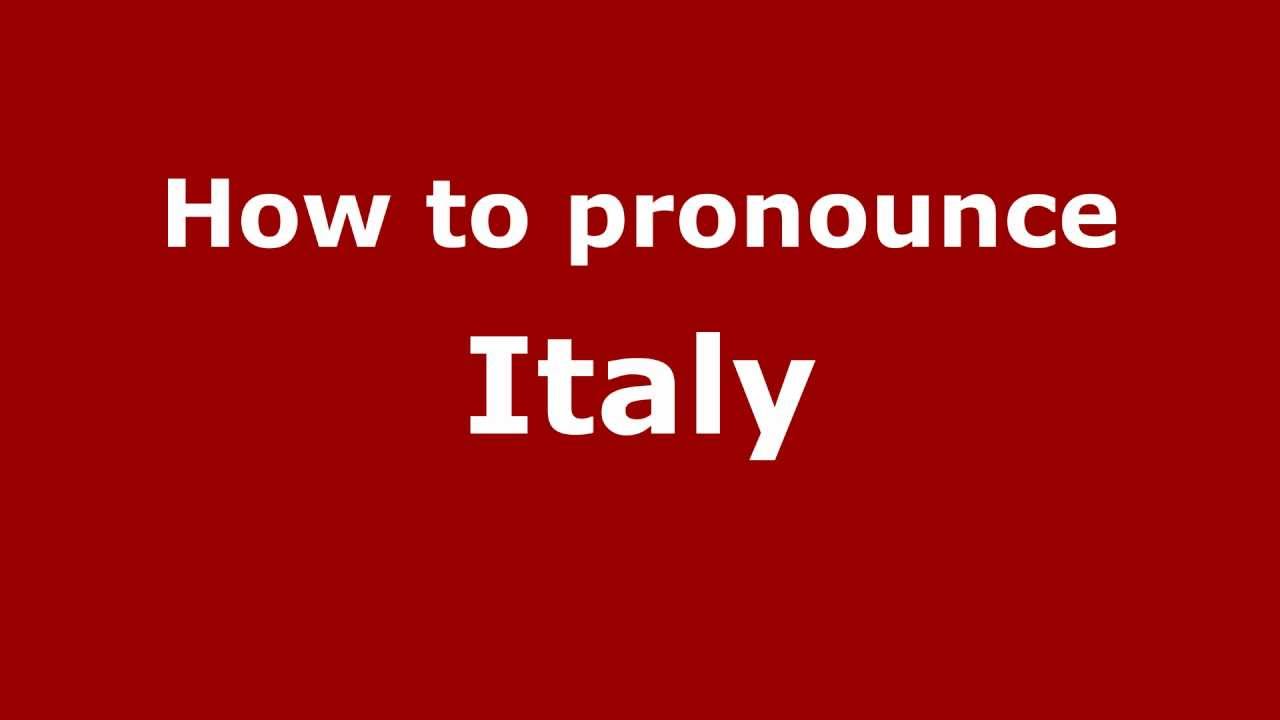 italy pronounce