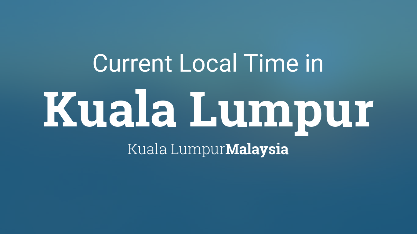 local time kuala lumpur