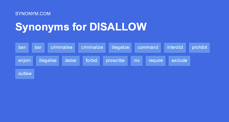 disallowing synonym