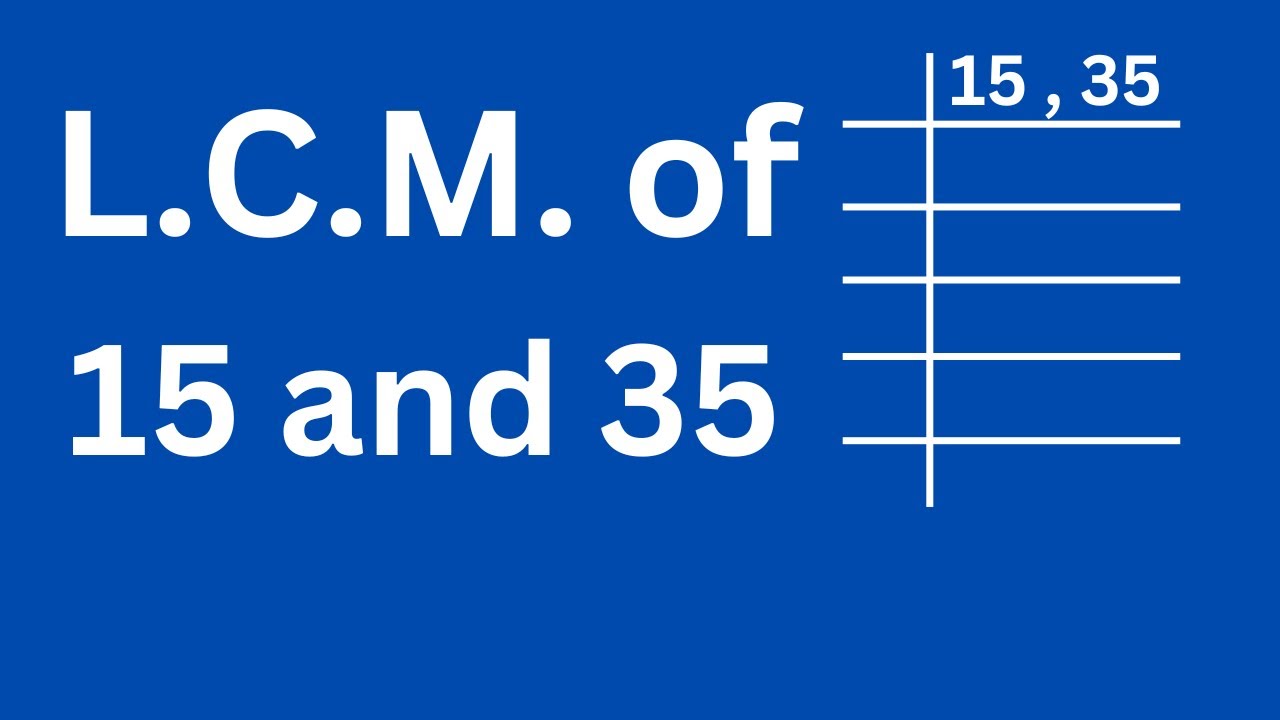 lcm of 15 35