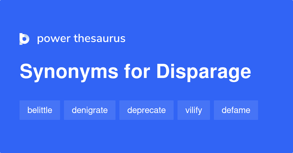 disparage synonym