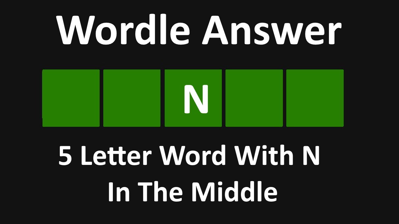 5 letter word with an in the middle