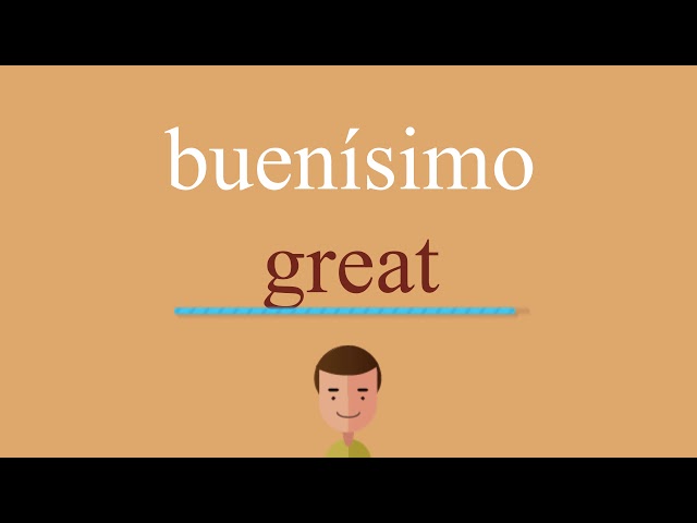 buenisima meaning