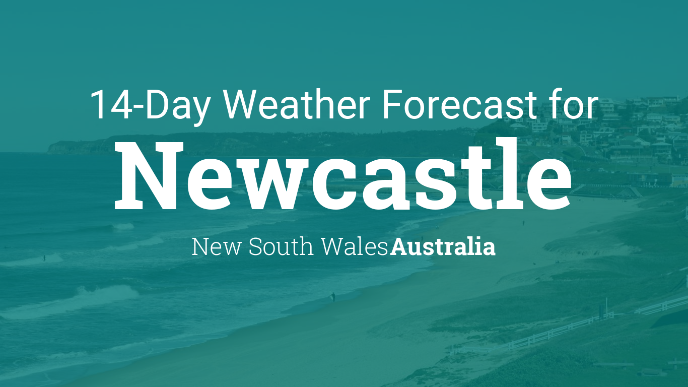 newcastle 14 day weather