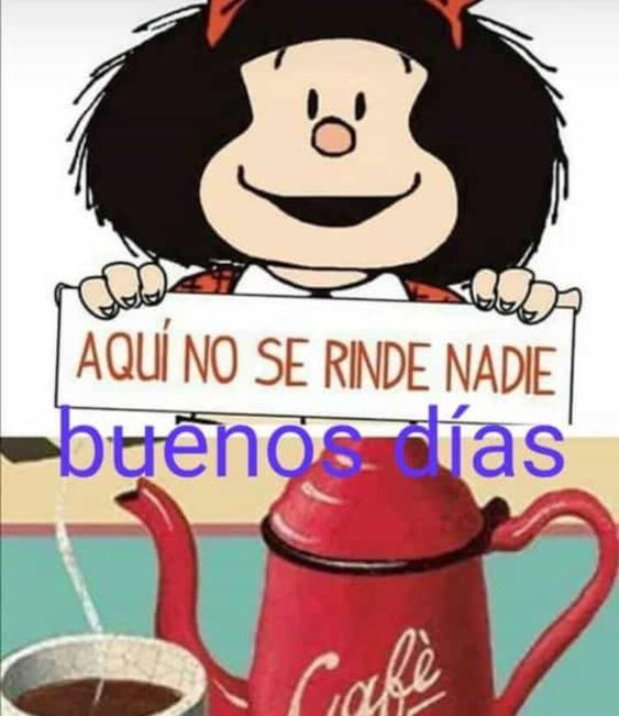 buenos dias con mafalda