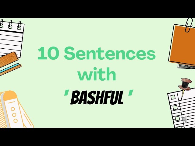 bashful in a sentence