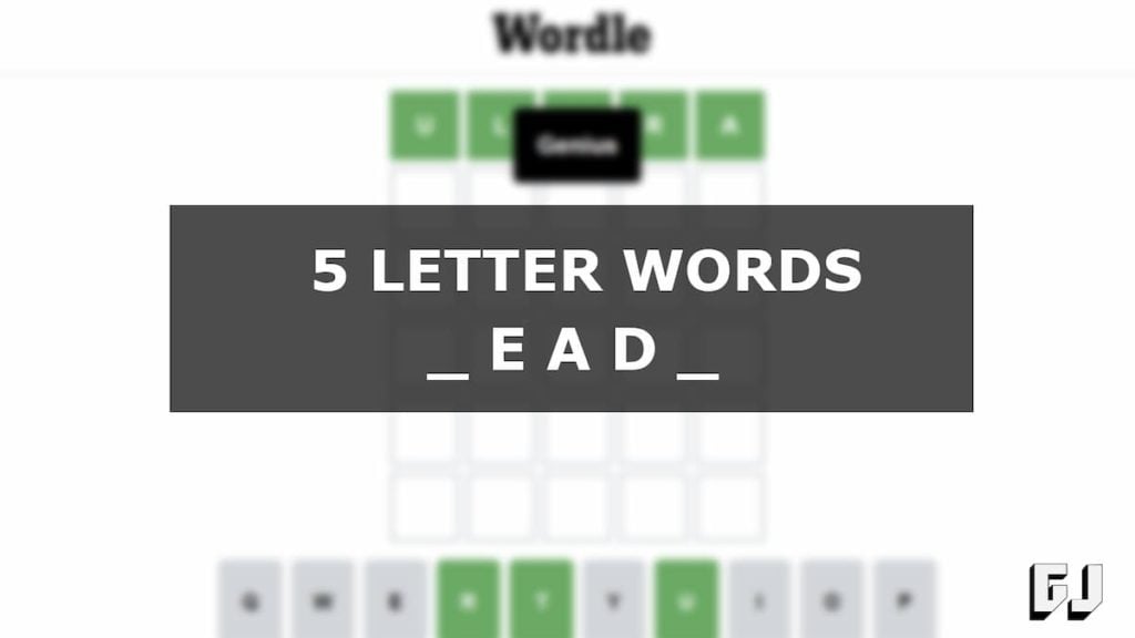 5 letter words with ead in the middle