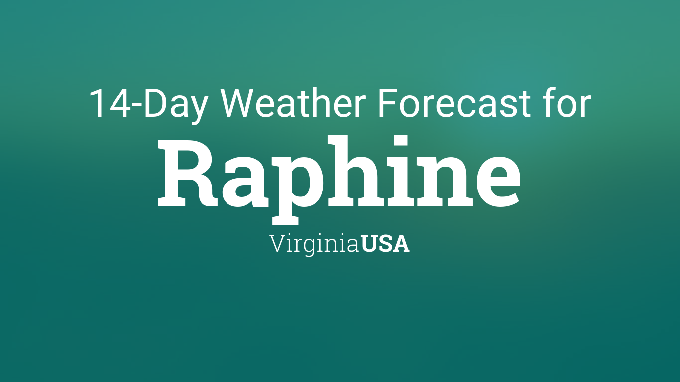 weather raphine