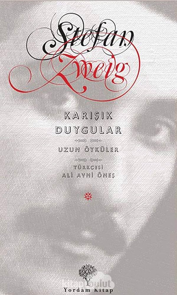 karışık duygular stefan zweig