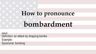 bombardment synonym