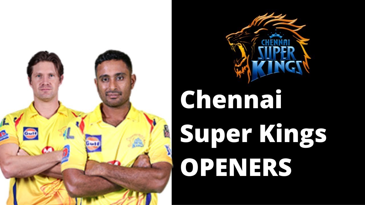 csk opening batsman 2020