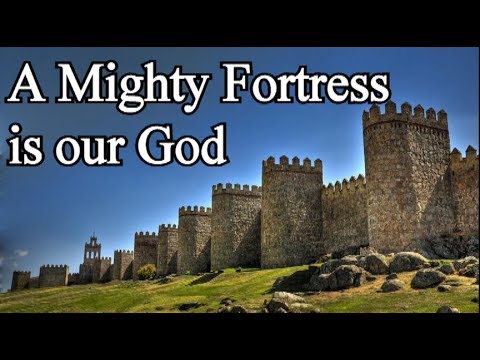 our god is a mighty fortress