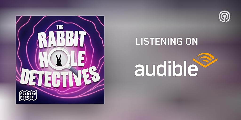 the rabbit hole detectives podcast