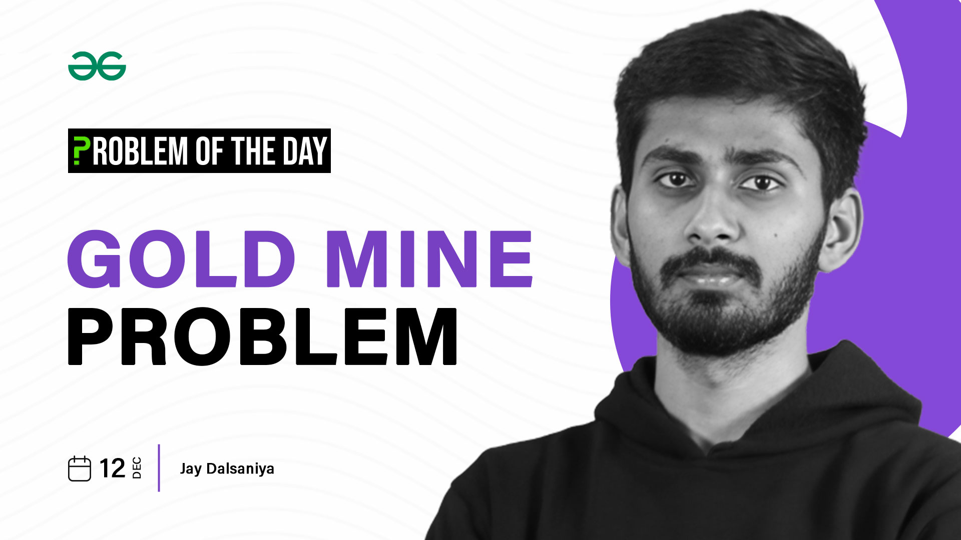 gold mine problem geeksforgeeks