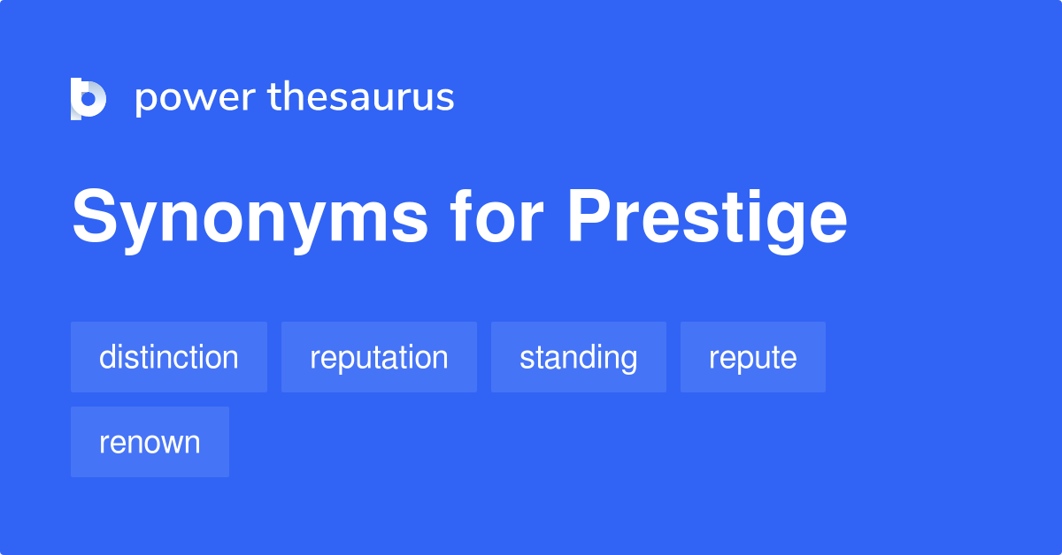 prestige antonym