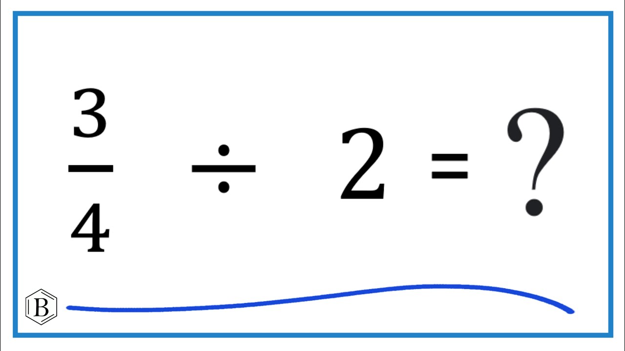 3/2 divided by 4