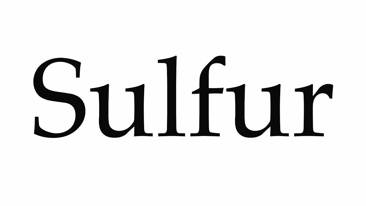 pronunciation of sulfur