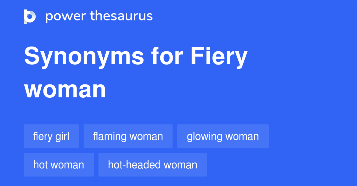 fiery thesaurus