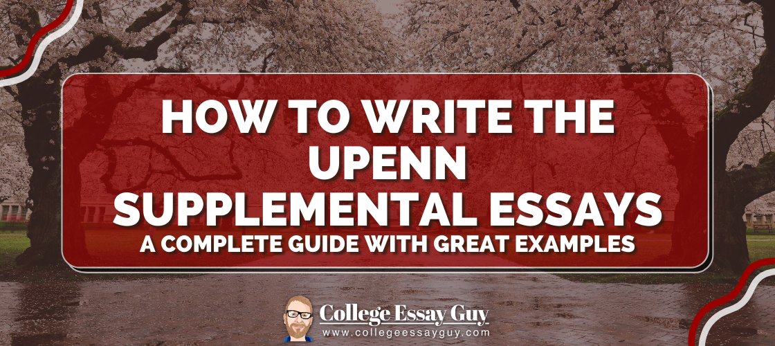 upenn supplemental essays examples 2023