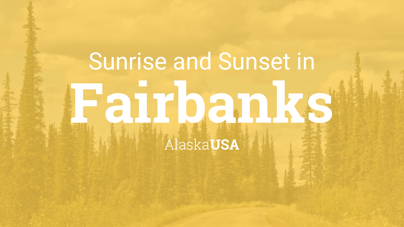 how much daylight in fairbanks alaska today