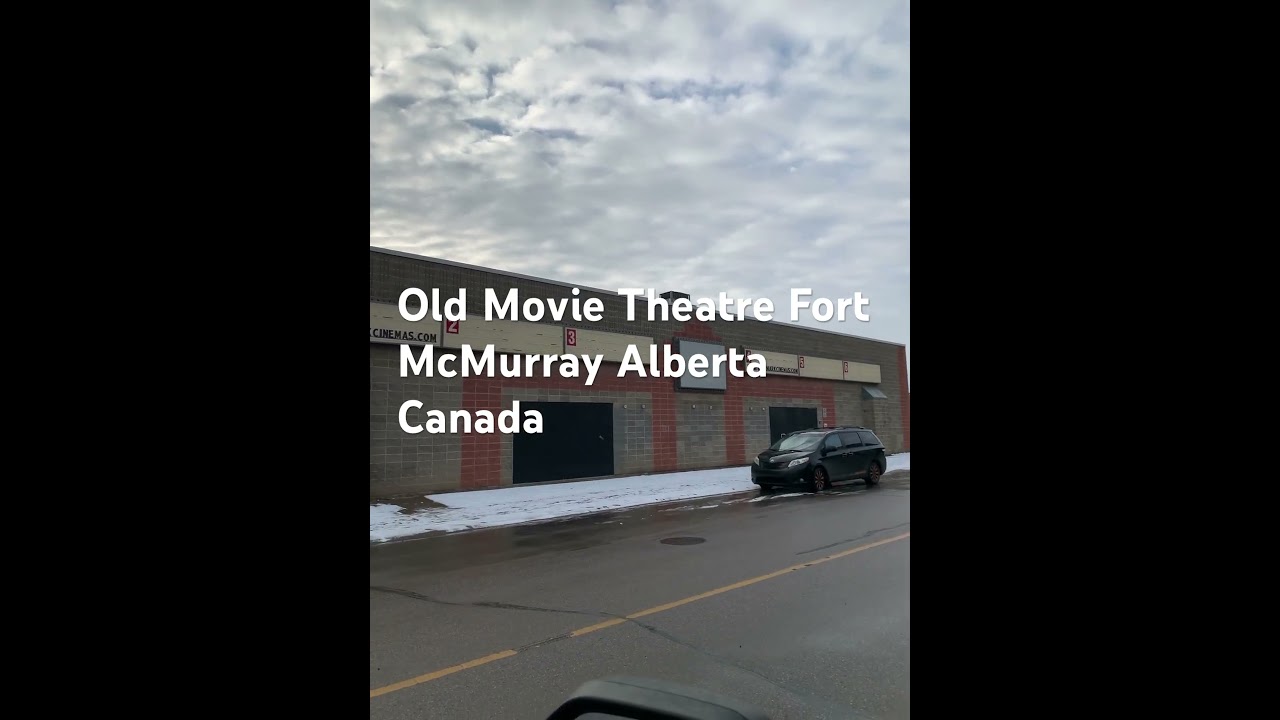 movie theatre fort mcmurray alberta