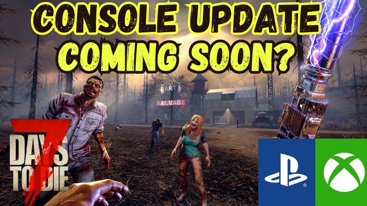 7 days to die xbox one update