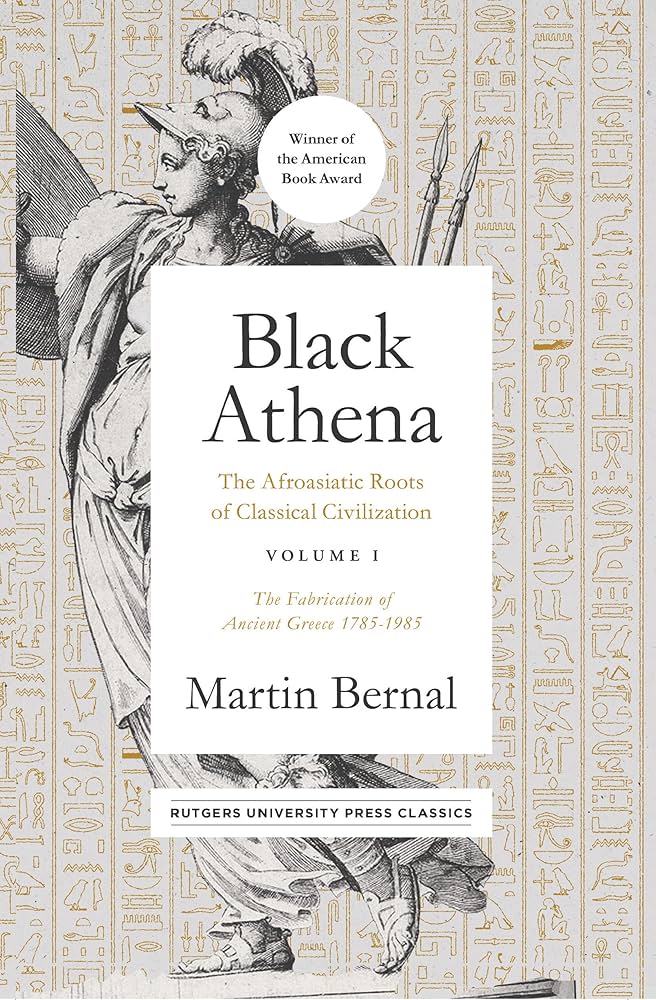 black athena the afroasiatic roots of classical civilization