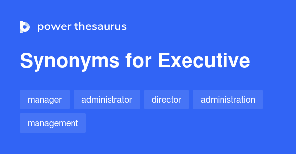 thesaurus executive