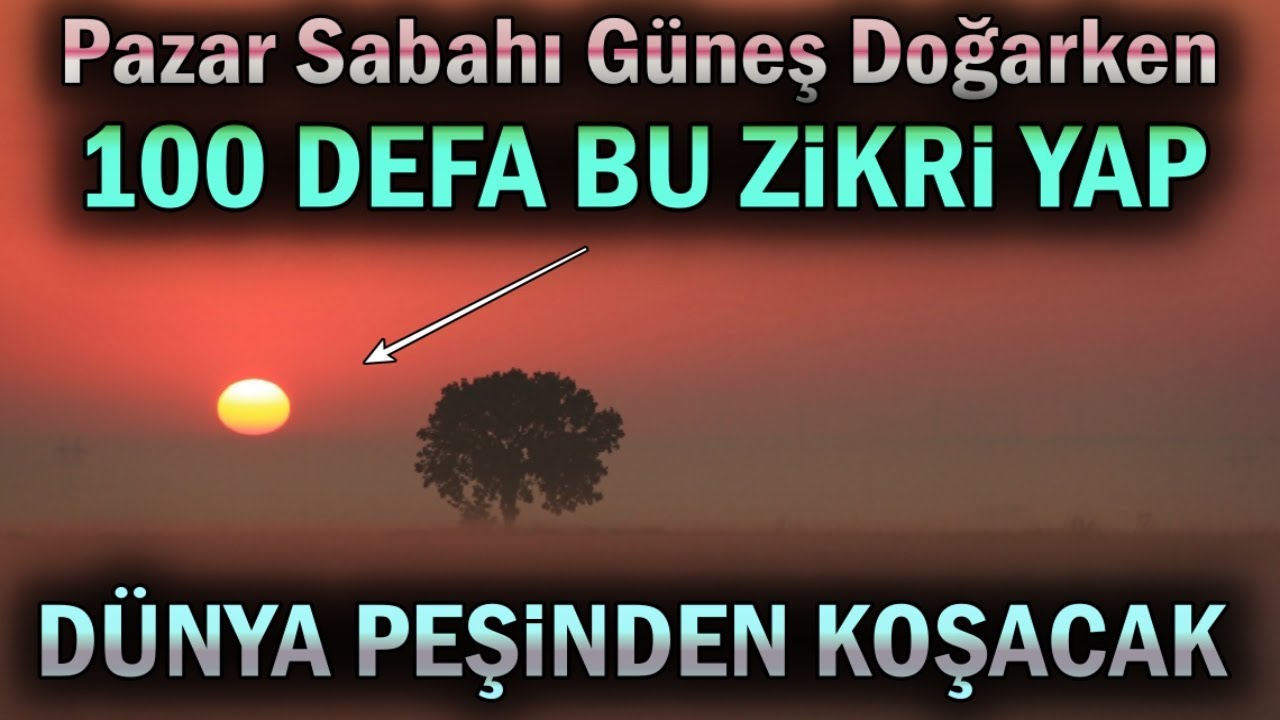 güneş doğarken zikir yapılır mı