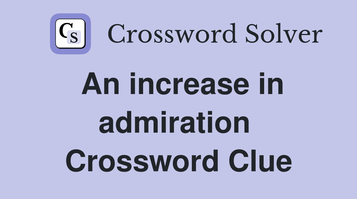 increase crossword clue