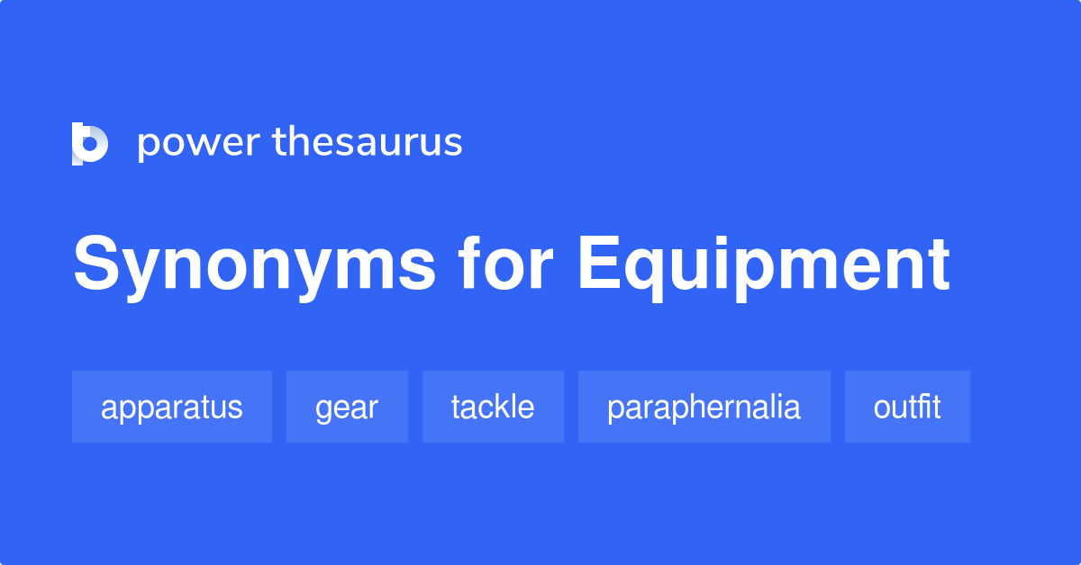 synonyms for equipment