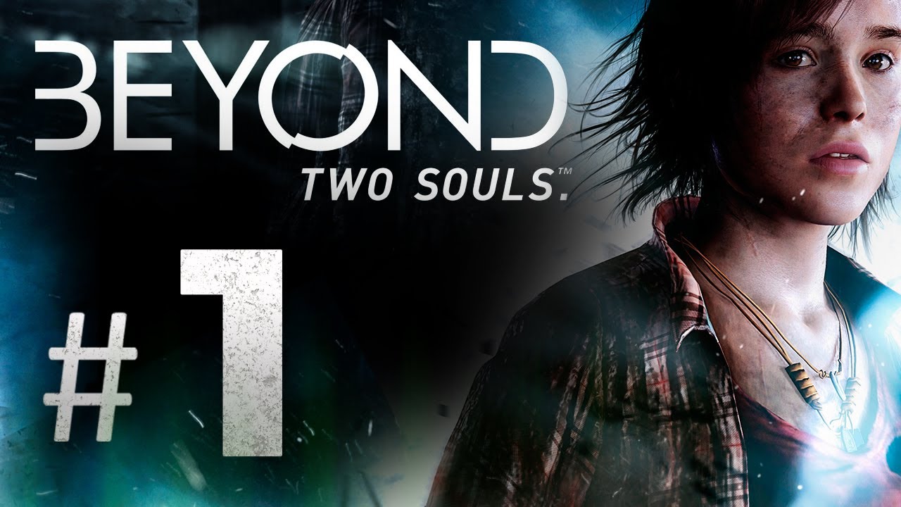 beyond two souls part 1