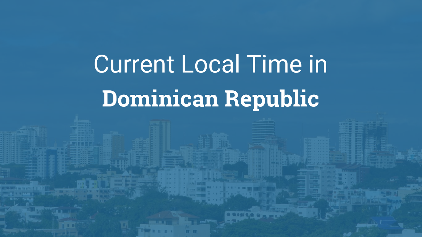 current time dominican republic