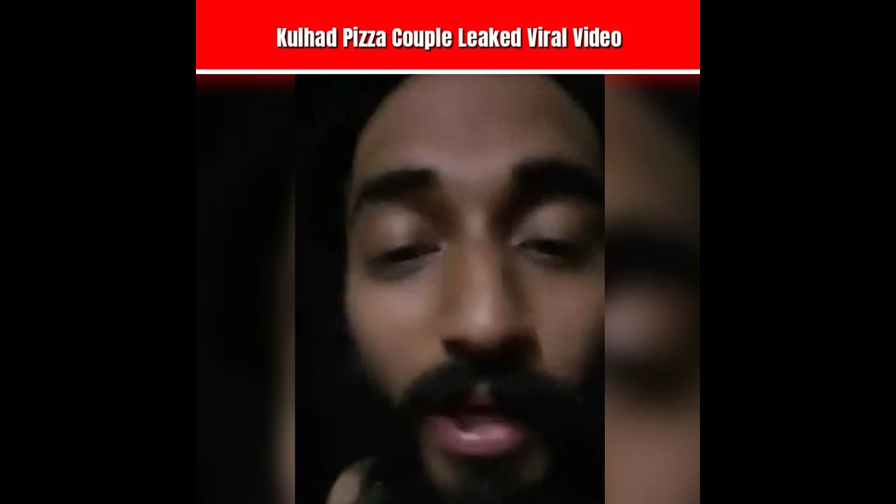 kulhad pizza leaked video