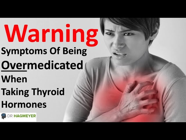 overmedicated thyroid