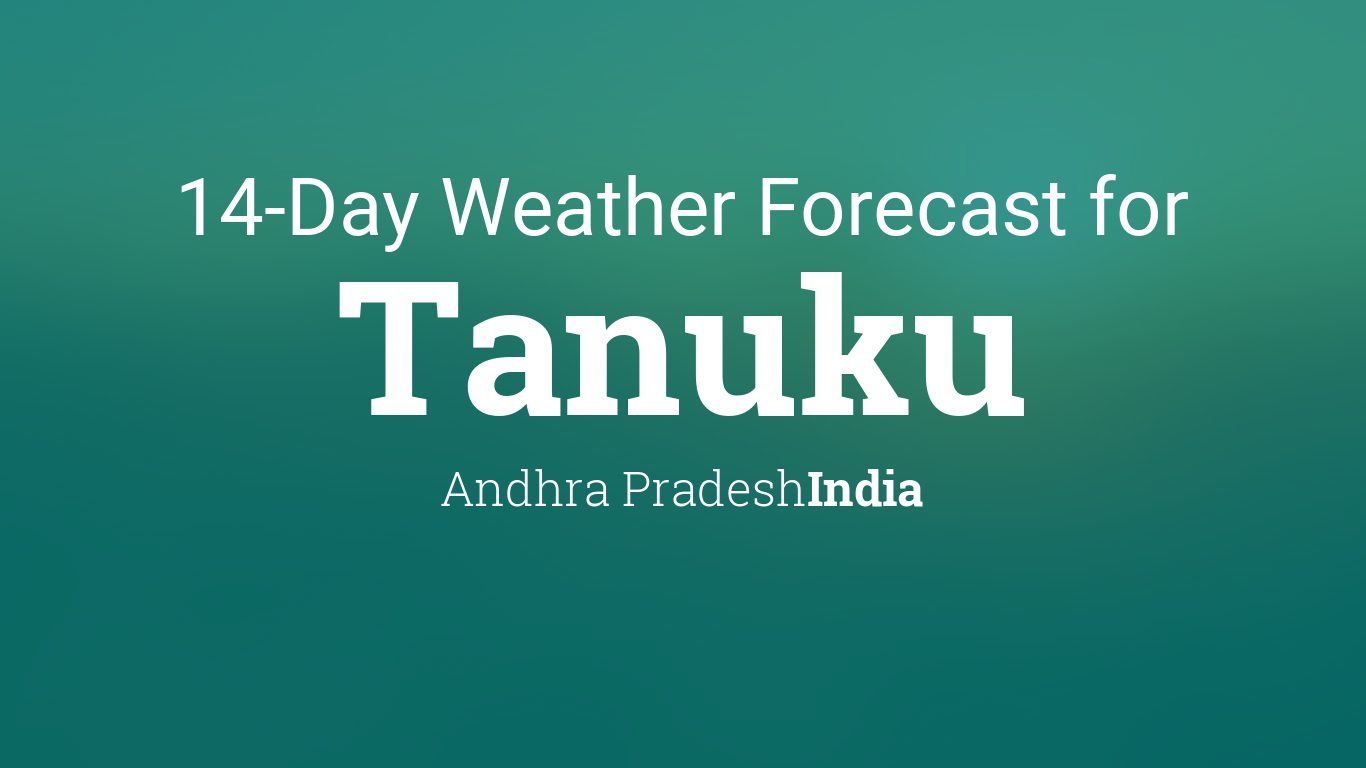 weather in tanuku tomorrow