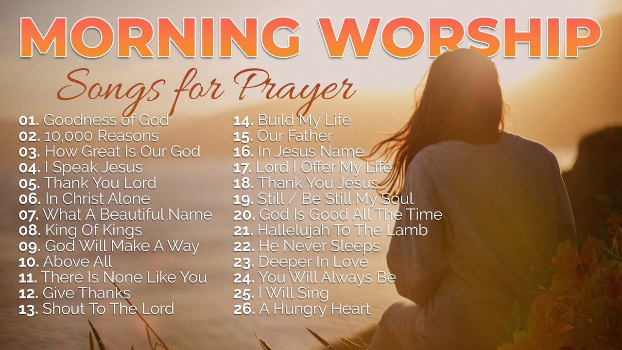 morning worship songs