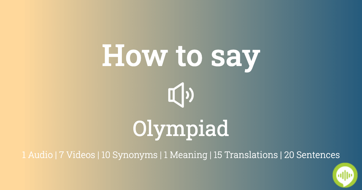 how to pronounce olympiad