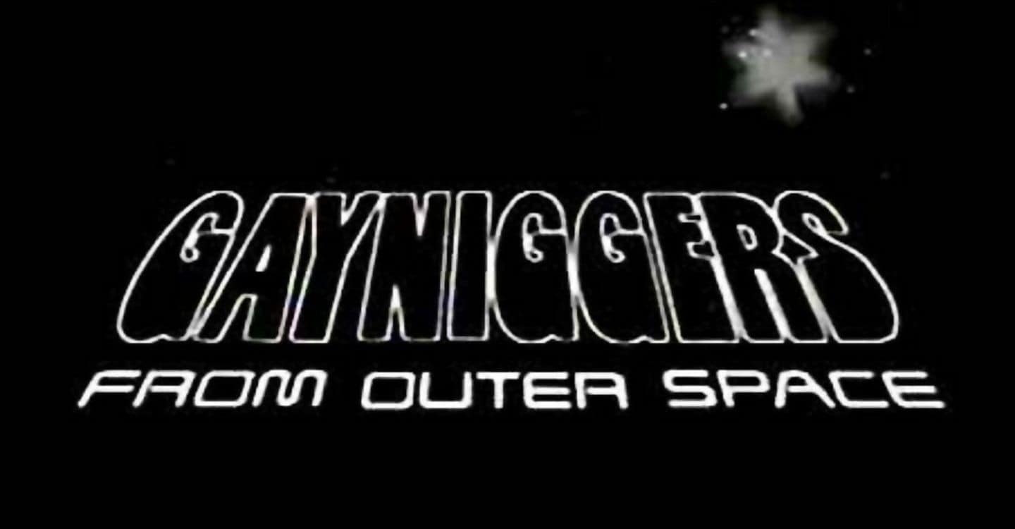 gayniggersfromouterspace