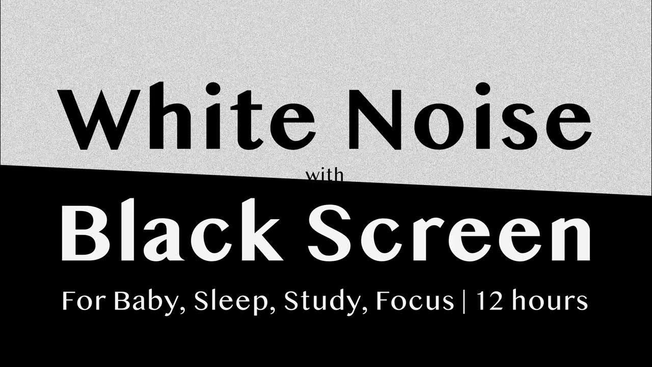 black screen white noise