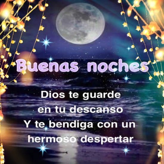 buenas noches mama dios te bendiga