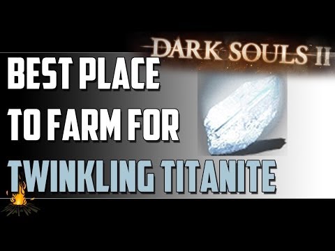 dark souls 2 how to get twinkling titanite