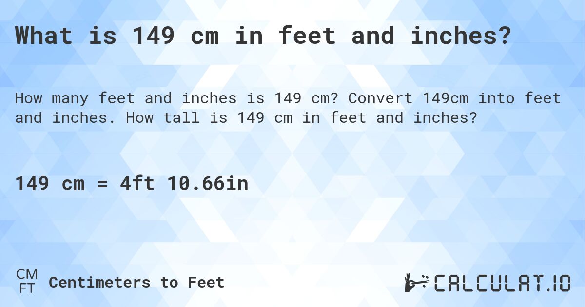 149 cm to inches