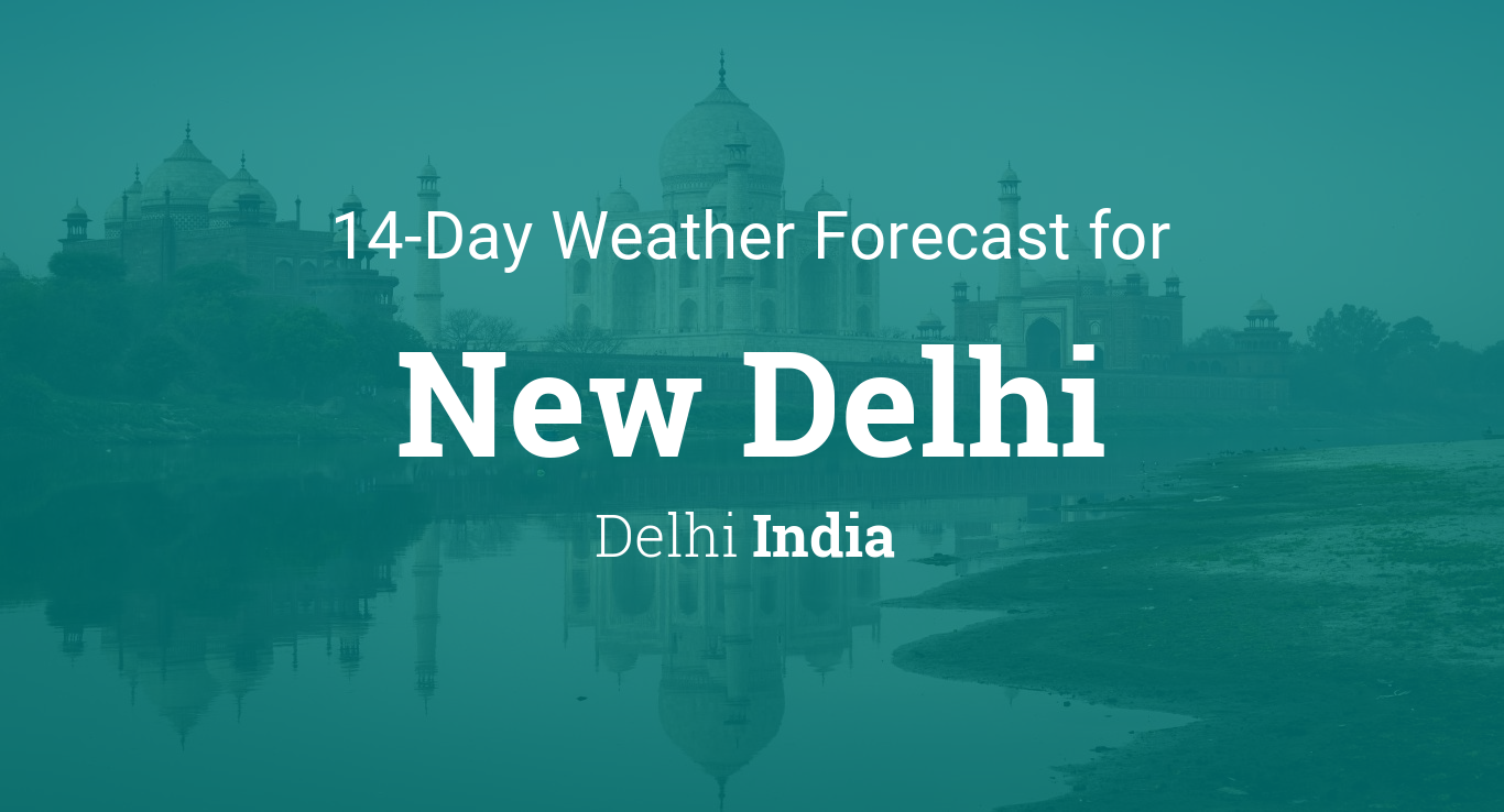 weather forecast for 10 days in delhi