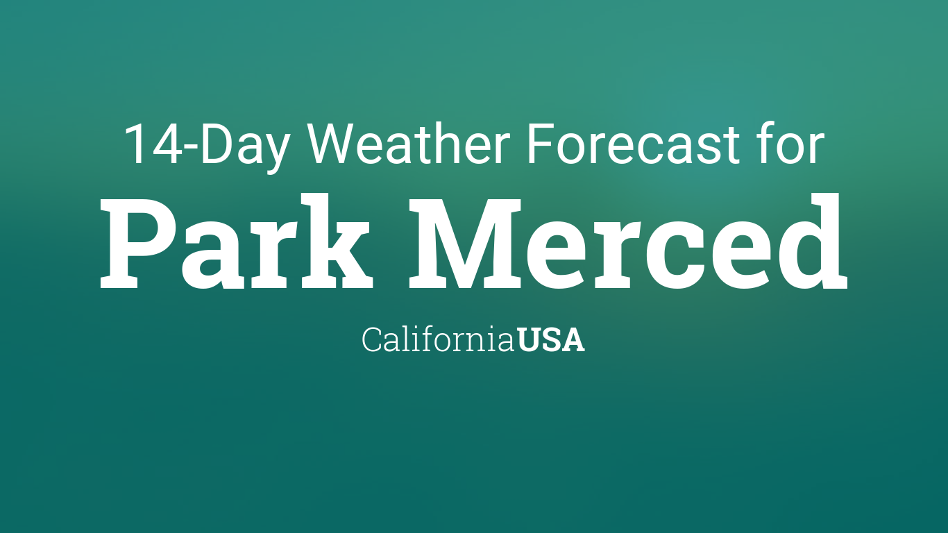 weather merced ca 10 day