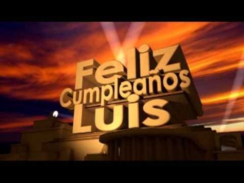 feliz cumpleaños luis frases