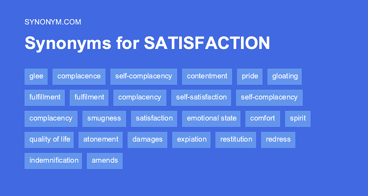 satisfaction synonym