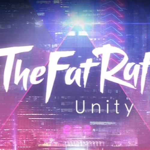 thefatrat unity