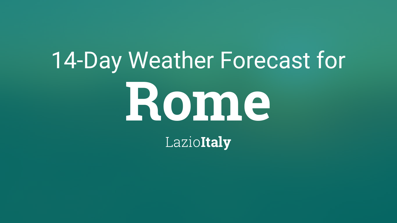 weather forecast rome italy 14 days